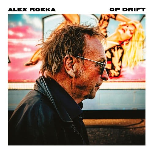 Op Drift - Alex Roeka