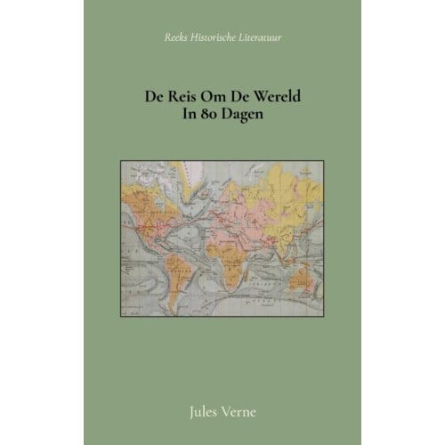 De Reis Om De Wereld In 80 Dagen - Jules Verne
