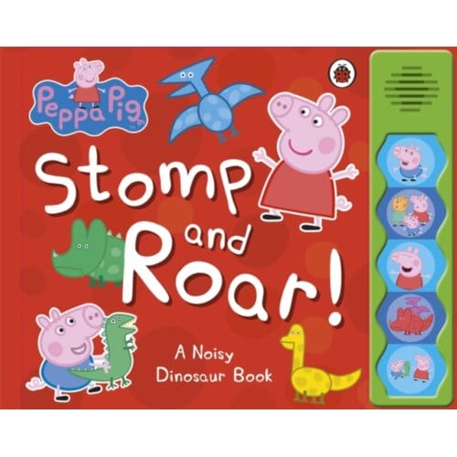 Peppa Pig: Stomp And Roar! - Peppa Pig - Peppa Pig