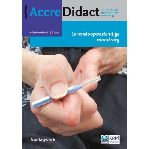 Levensloopbestendige Mondzorg - Accredidact - Wim Klüter