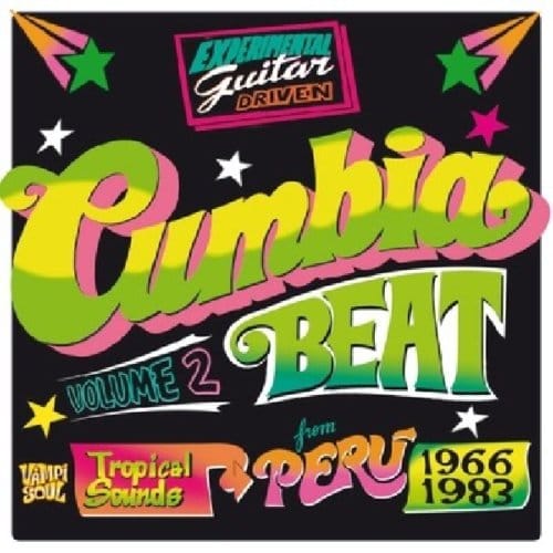 Various Artists - Cumbia Beat Vol. 2 (Experimental Guitar-Driven Tropical Sounds From Perú 1966/1983) (2 CD)