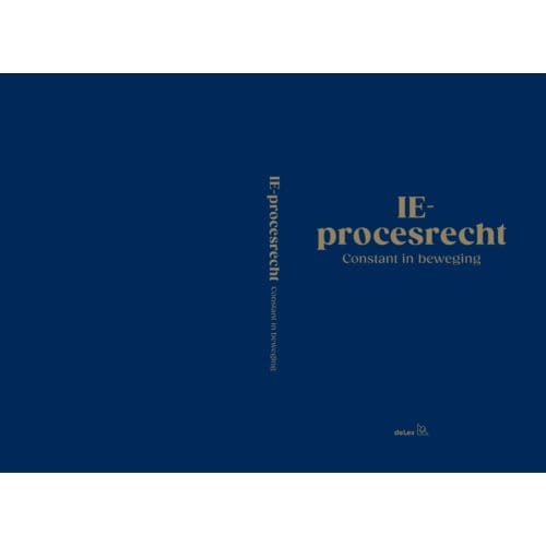 Ie-Procesrecht. Constant In Beweging - C.J.J.C. van Nispen