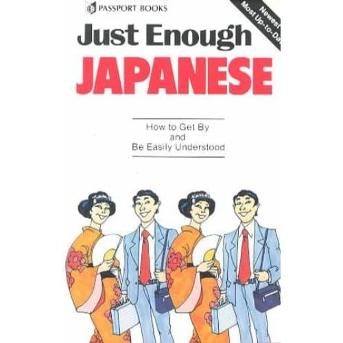 Just Enough Japanese - Passport Books