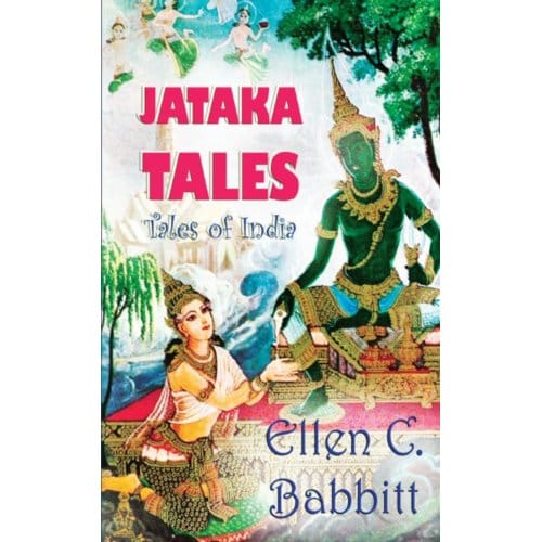 Jataka Tales - Ellen C. Babbitt