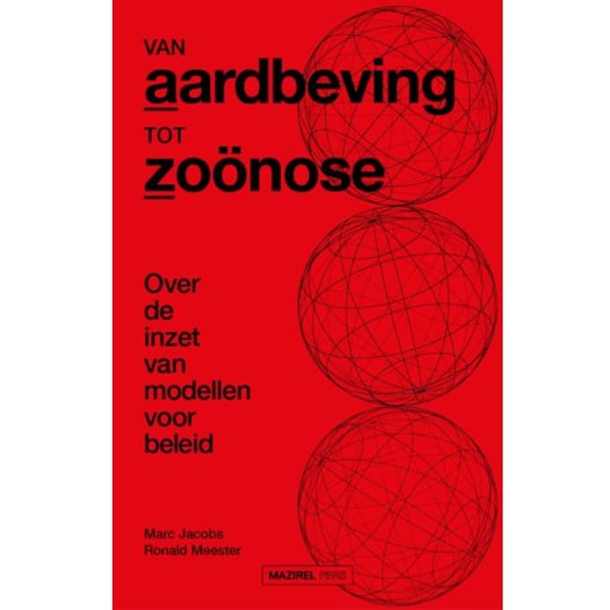 Van Aardbeving Tot Zoönose - Ronald Meester