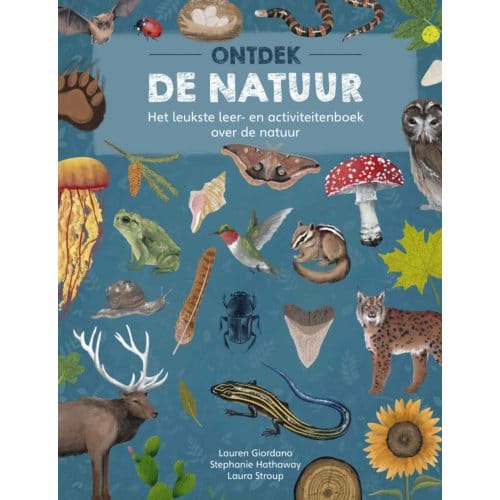 Ontdek De Natuur - Lauren Giordano