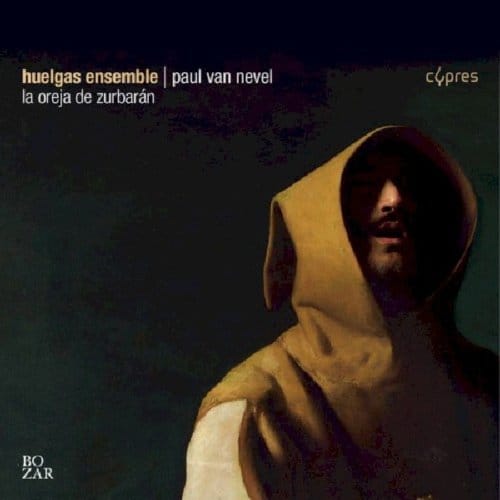 Huelgas-Ensemble, Paul Van Nevel - La Oreja De Zurbarán (CD)