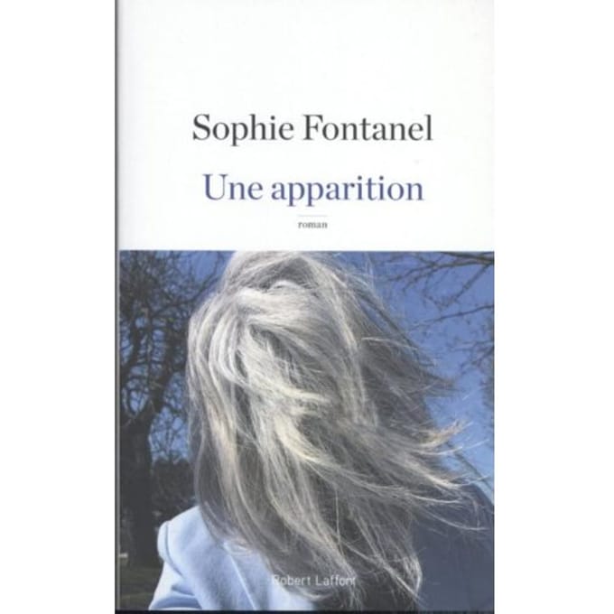 Une Apparition - Sophie Fontanel