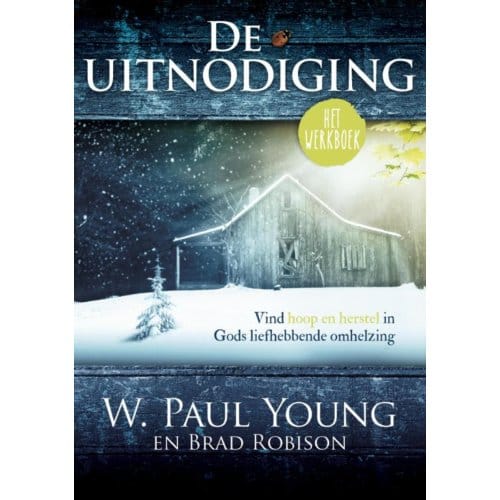 De Uitnodiging (Het Werkboek) - W.Paul Young