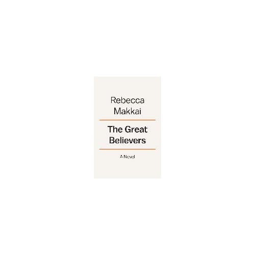 The Great Believers - Rebecca Makkai