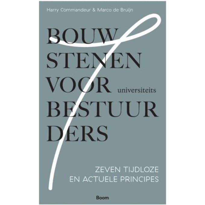 Bouwstenen Voor Universiteitsbestuurders - Harry Commandeur