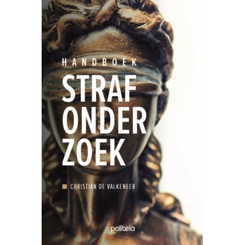 Handboek Strafonderzoek - Christian de Valkeneer