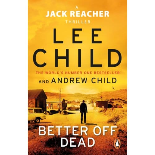 Better Off Dead - Jack Reacher - Lee Child