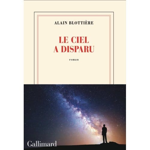 Le Ciel A Disparu - Blottière Alain