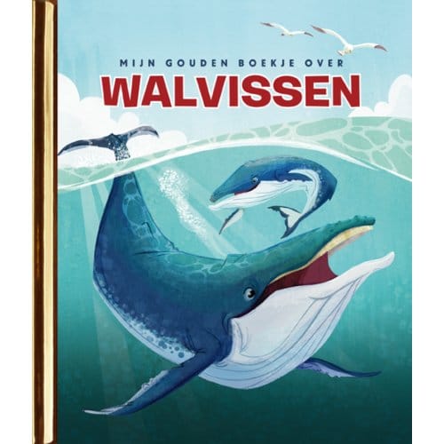 Mijn Gouden Boekje Over Walvissen - Gouden Boekjes