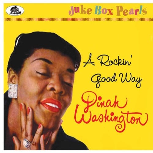 A Rockin' Good Way:Juke Box Pearls - Dinah Washington