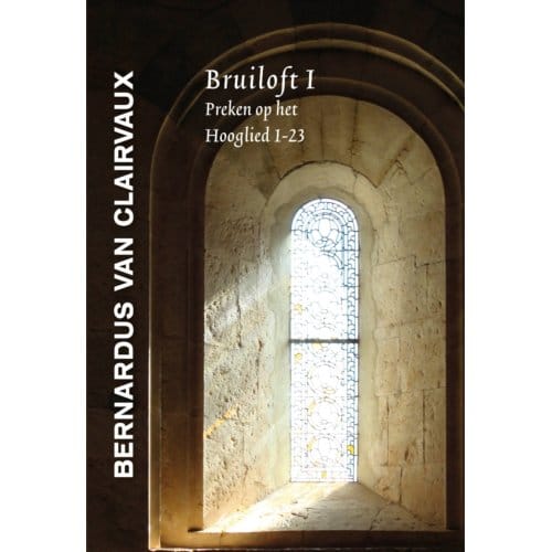 Bernardus Van Clairvaux, Bruiloft I - Middeleeuwse Monastieke Teksten - Bernardus van Clairvaux