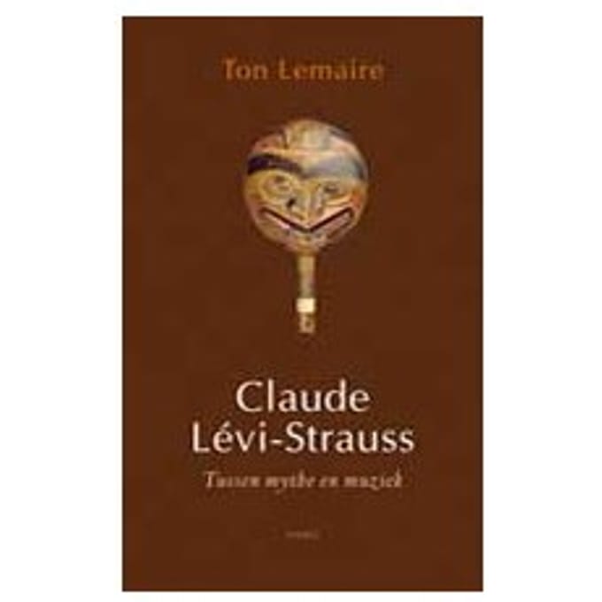 Claude Lévi-Strauss - Ton Lemaire