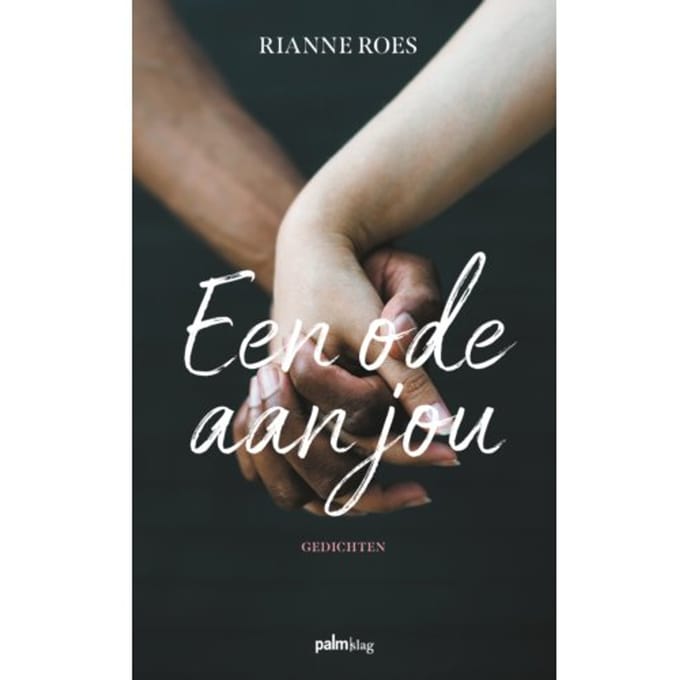 Een Ode Aan Jou - Rianne Roes