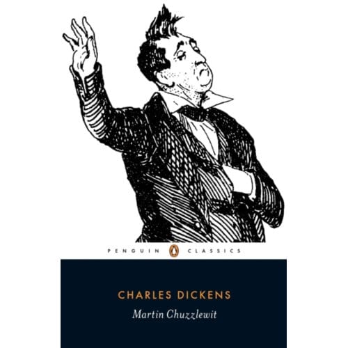 Martin Chuzzlewit - Penguin Classics - Charles Dickens