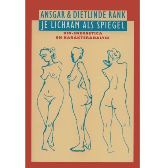 Je Lichaam Als Spiegel - A. Rank