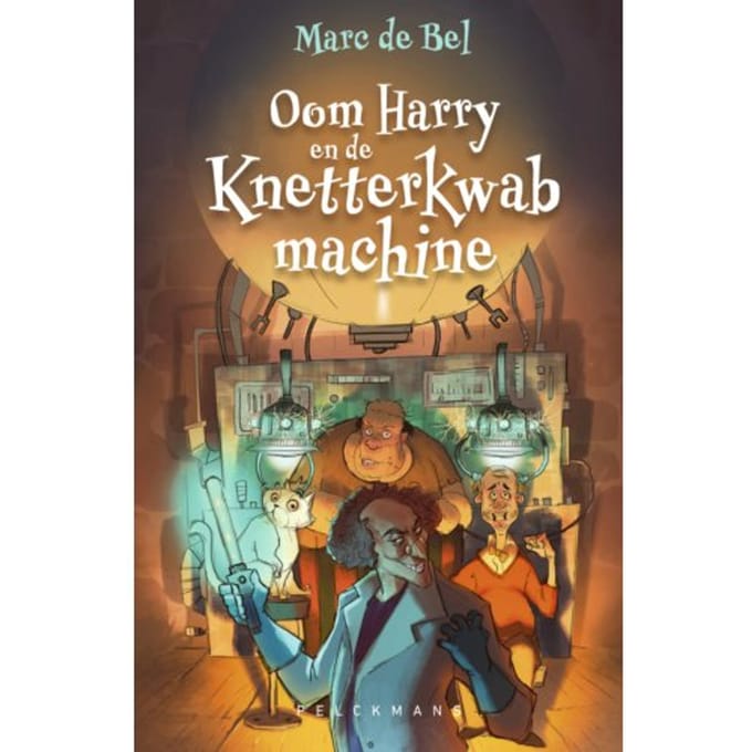 Oom Harry En De Knetterkwabmachine - Marc de Bel