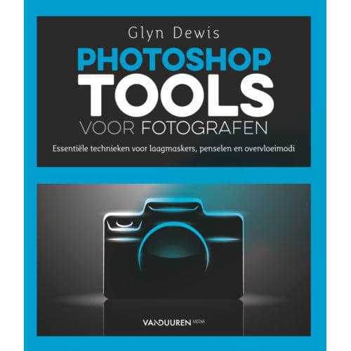 Photoshop Tools Voor Fotografen - Glyn Dewis