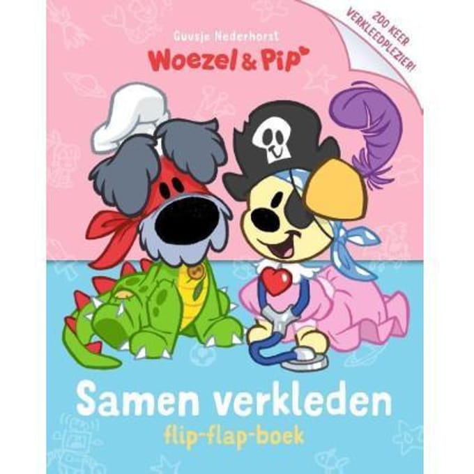 Samen Verkleden - Woezel & Pip - Guusje Nederhorst