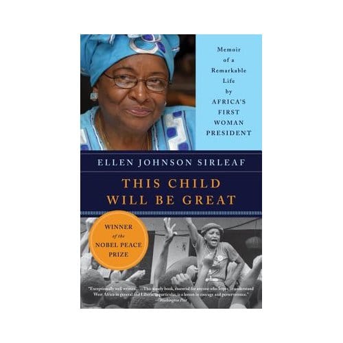 This Child Will Be Great - Ellen Johnson Sirleaf
