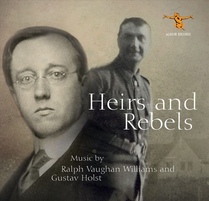 Vaughan Williams/Holst - Heirs And Rebels