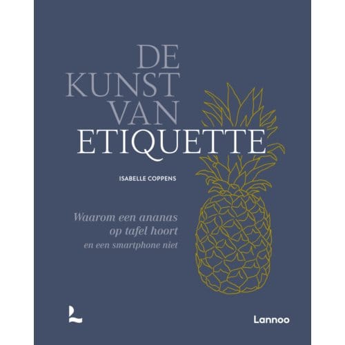 De Kunst Van Etiquette - Isabelle Coppens