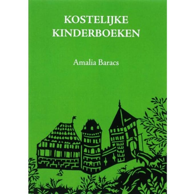 Kostelijke Kinderboeken - A. Baracs