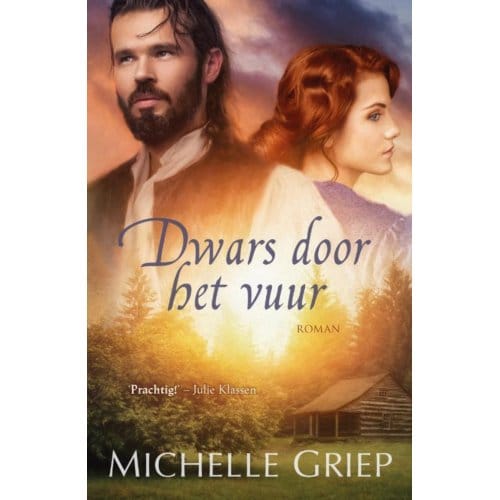Dwars Door Het Vuur - Michelle Griep