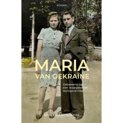 Maria Van Oekraïne - Mieke Vandromme