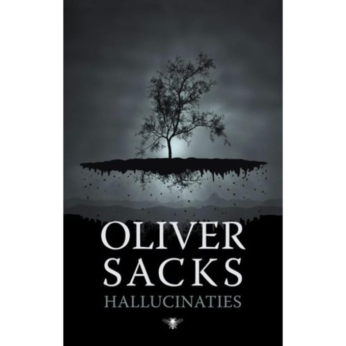 Hallucinaties - Oliver Sacks