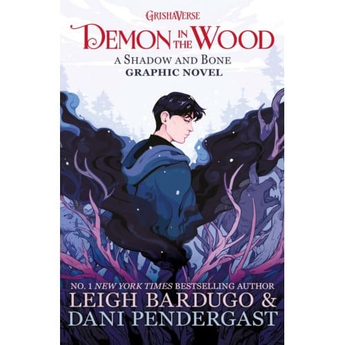 Demon In The Wood - Shadow And Bone - Leigh Bardugo