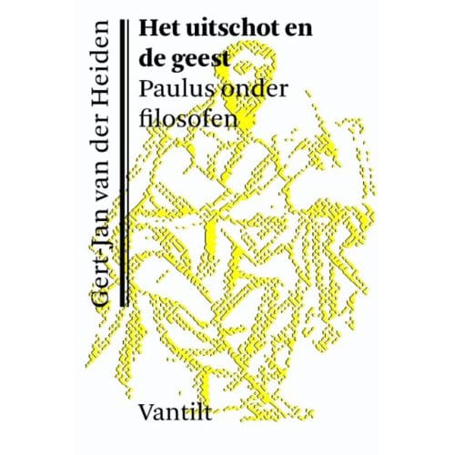 Het Uitschot En De Geest - Gert-Jan van der Heiden