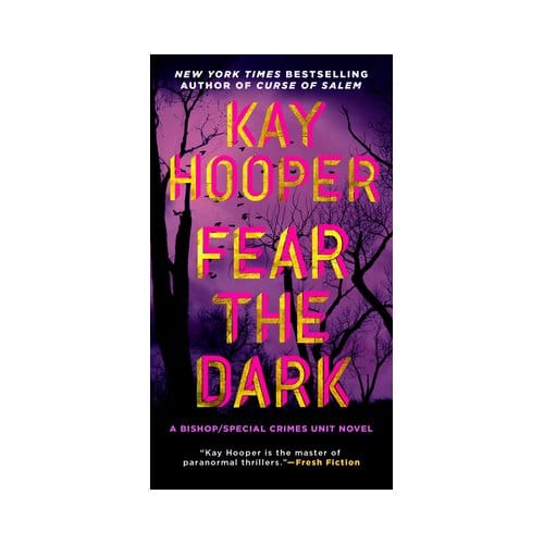 Fear The Dark - Bishop/Special Crimes Unit - Hooper, Kay