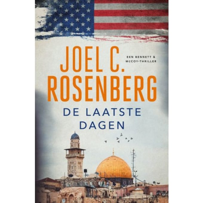 De Laatste Dagen - Bennett & Mccoy - Joel C. Rosenberg