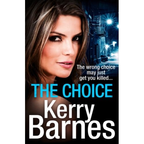 The Choice - The Hunted - Kerry Barnes