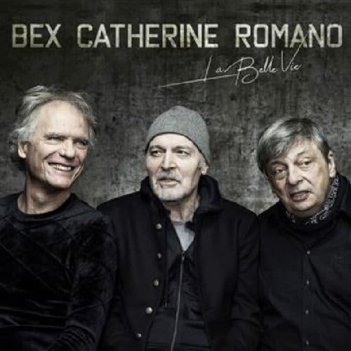 Emmanuel Bex, Philip Catherine, Aldo Romano - La Belle Vie (CD)