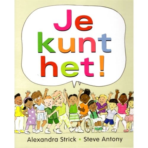 Je Kunt Het! - Alexandra Strick