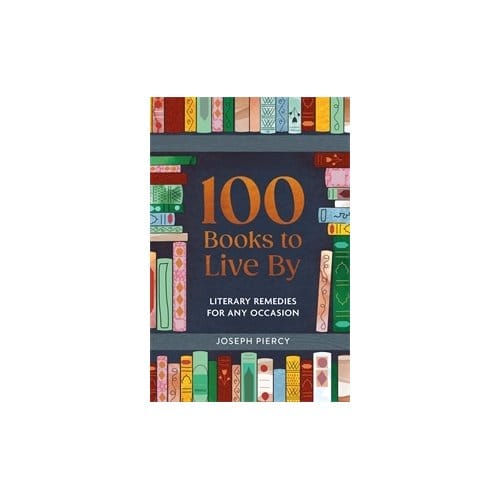 100 Books To Live By - 100 Things To Live By - Joseph Piercy