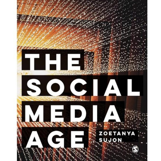 The Social Media Age - Sujon, Zoetanya