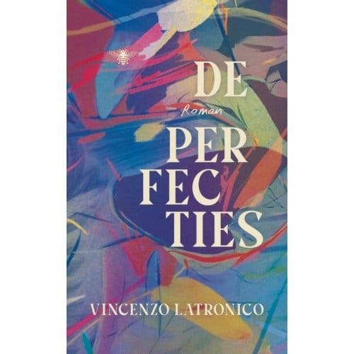 De Perfecties - Vincenzo Latronico