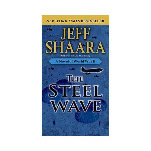 The Steel Wave - Jeff Shaara