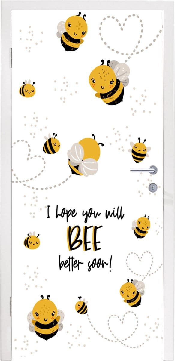 Deursticker Beterschap - Spreuken - Insecten - Bij - 90x205 cm - Deurposter
