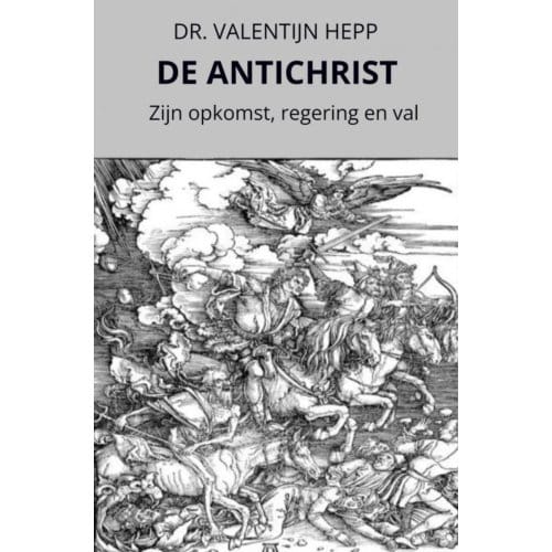 De Antichrist - Dr. Valentijn Hepp