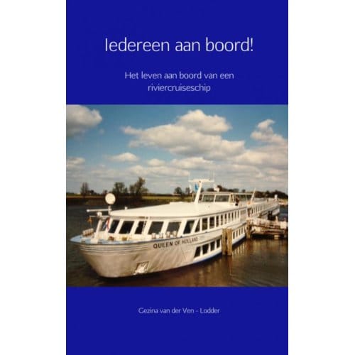 Iedereen Aan Boord! - Gezina van der Ven-Lodder