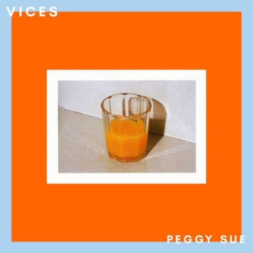 Vices - Peggy Sue